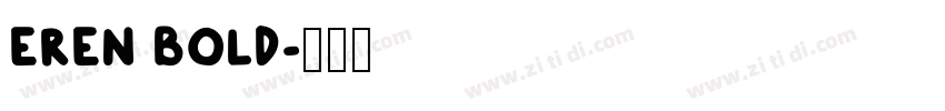 EREN BOLD字体转换